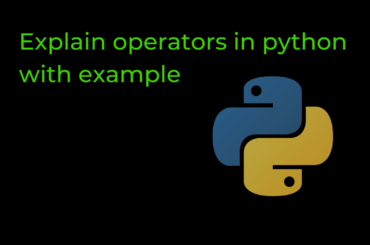Explain operators in python with example