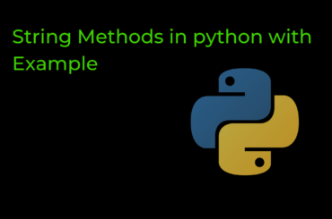 String Methods in python with Example