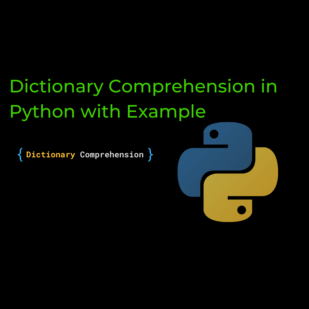 Dictionary Comprehension In Python With Example Allinpython Com   Dictionary Comprehension In Python With Example 