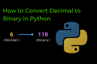 How to Convert Decimal to Binary in Python