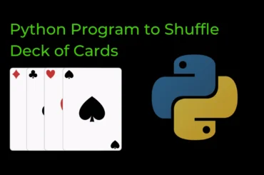 Python Program to Shuffle Deck of Cards