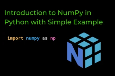 Introduction to NumPy in Python with Simple Example