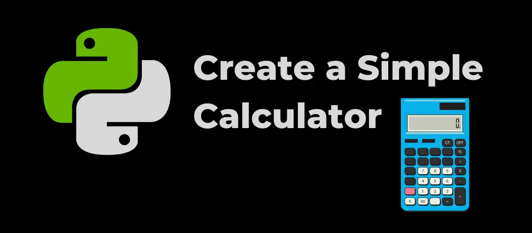 Create A Simple Calculator In Python Allinpython Com