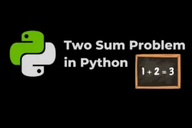 Solution of Two Sum Problem in Python