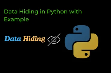 Data Hiding in Python with Example